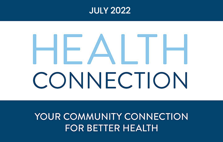 Health Connection July 2022